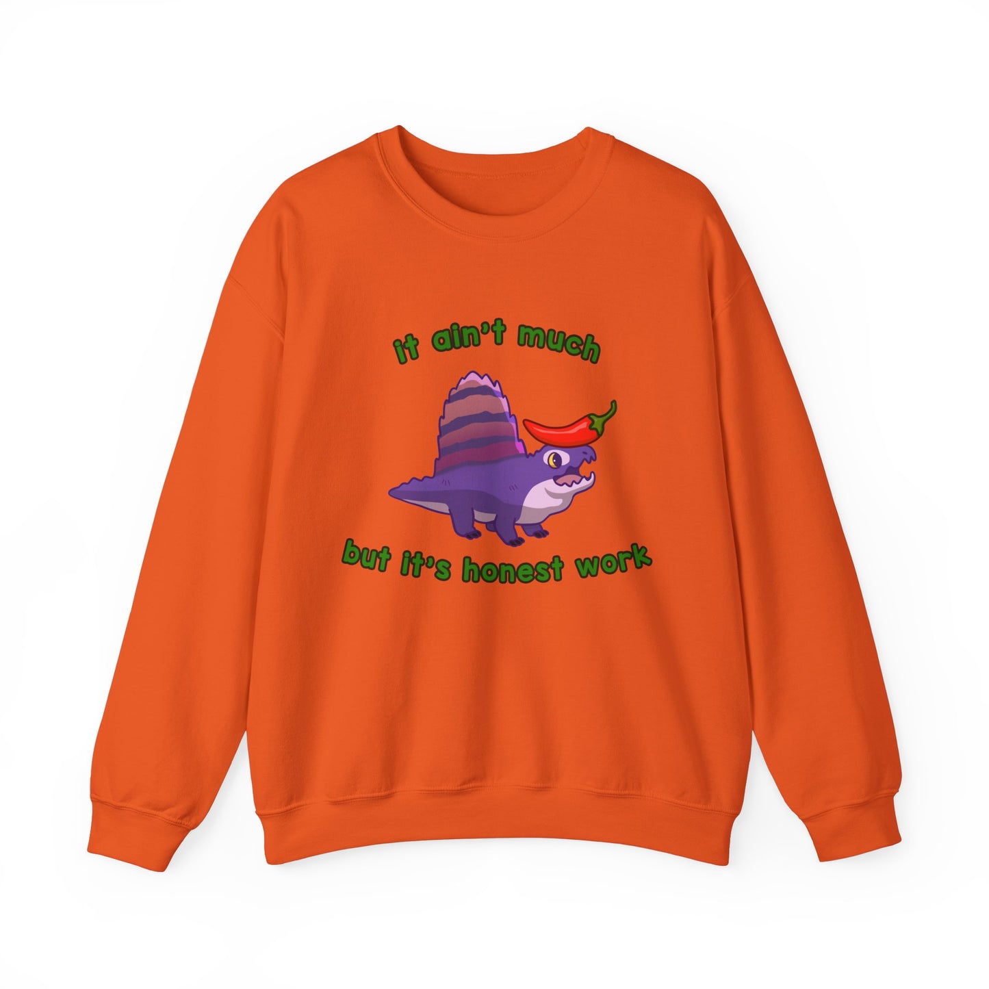 It Ain't Much, But it's Honest Work - Unisex Heavy Blend™ Crewneck Sweatshirt