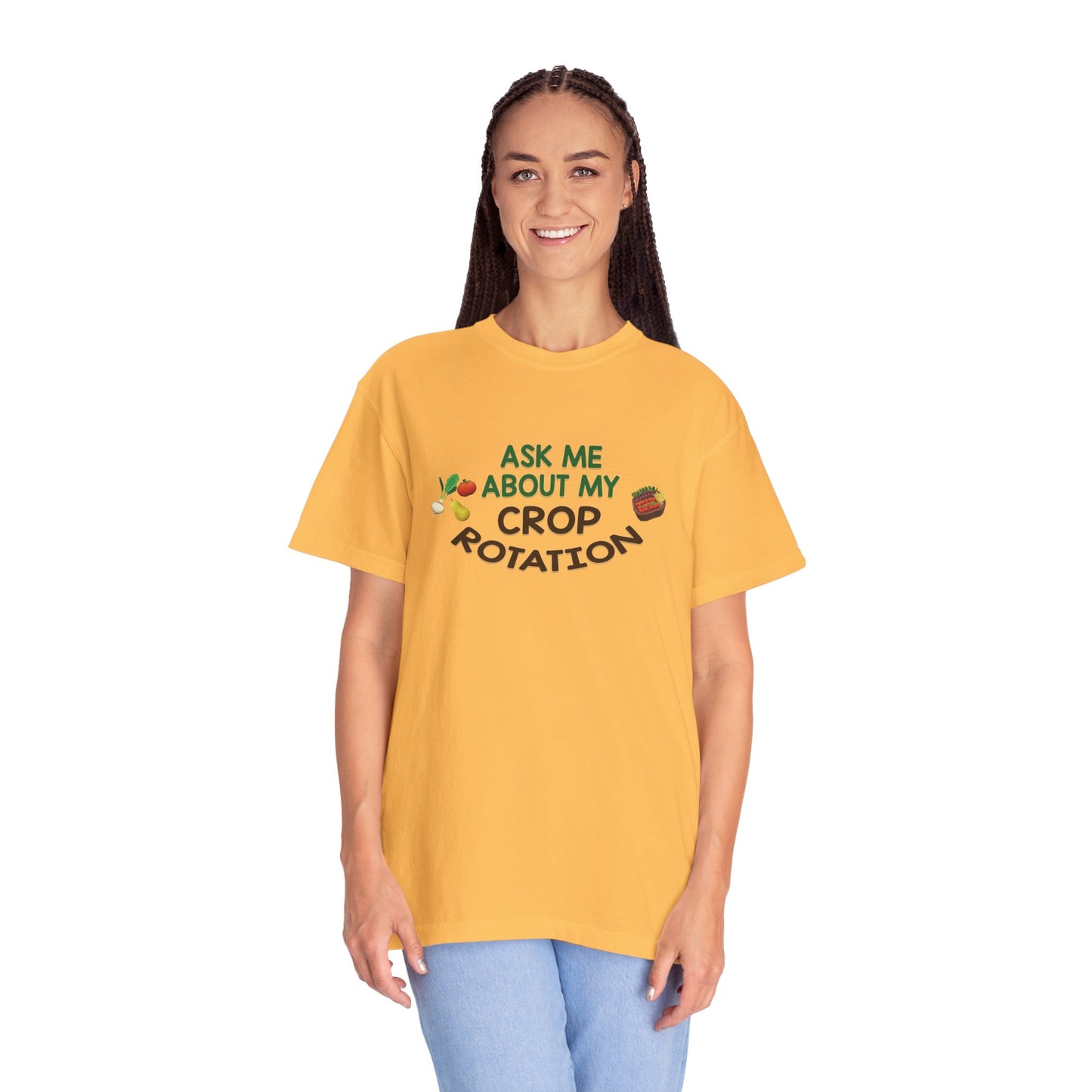 Ask Me About My Crop Rotation - T-Shirt