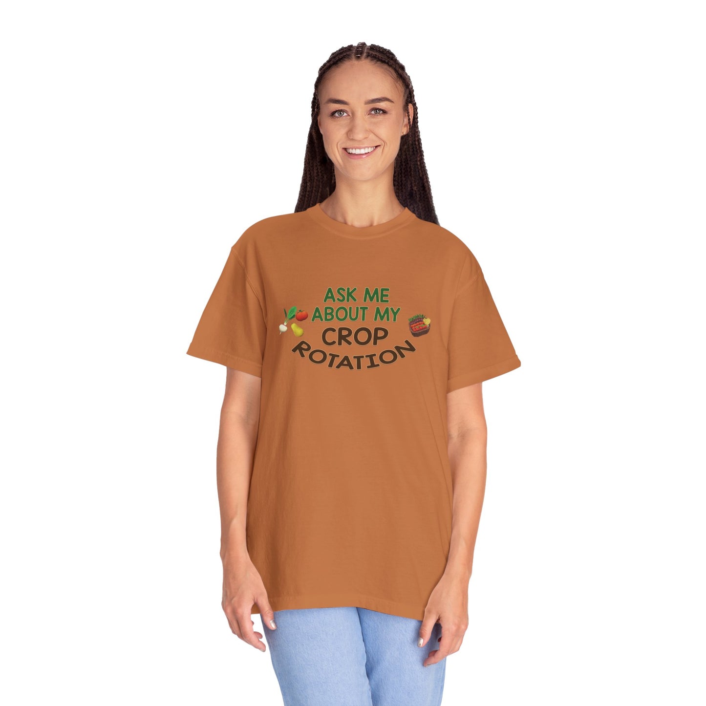 Ask Me About My Crop Rotation - T-Shirt