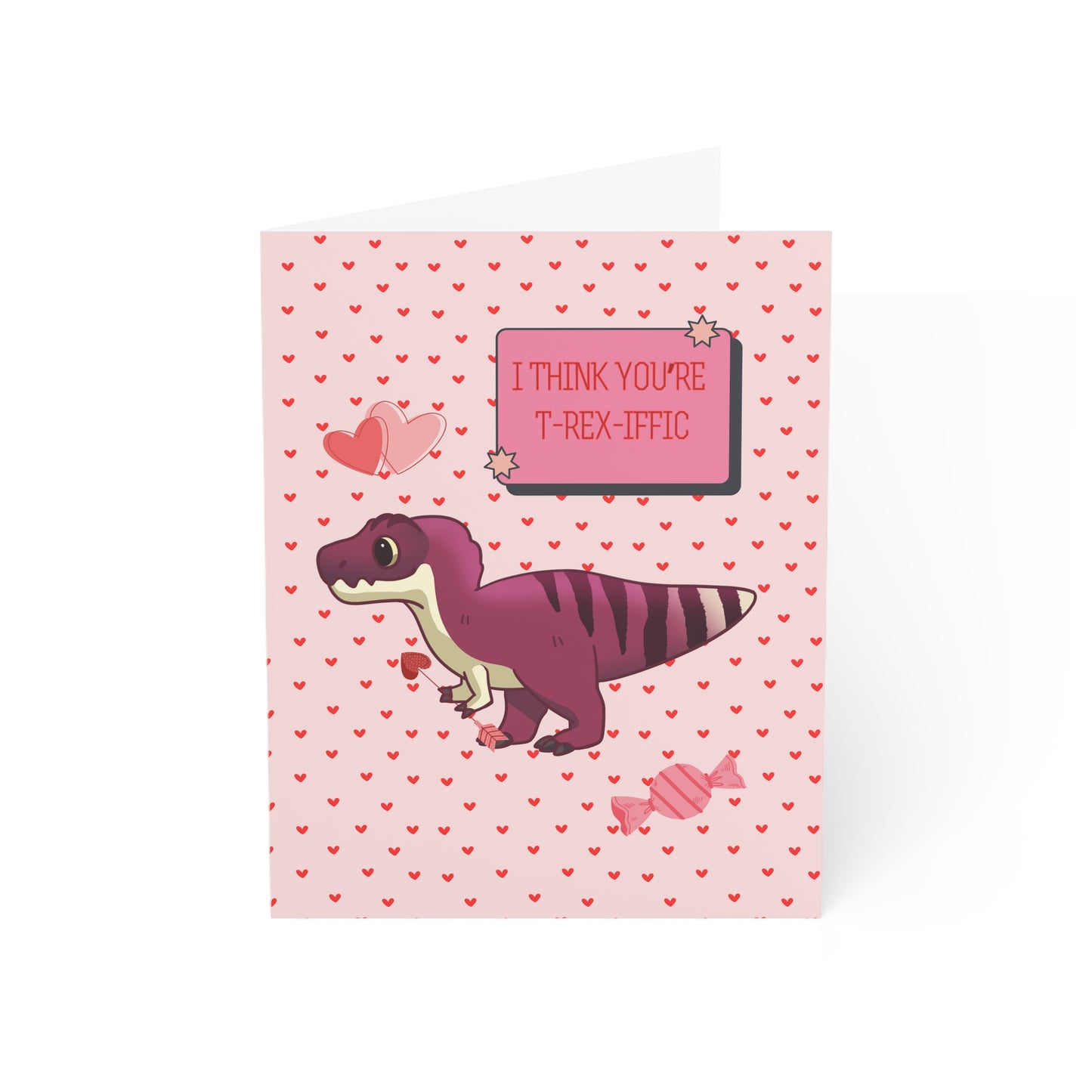 I Think You're T-REX-iffic! - Valentines Day Card