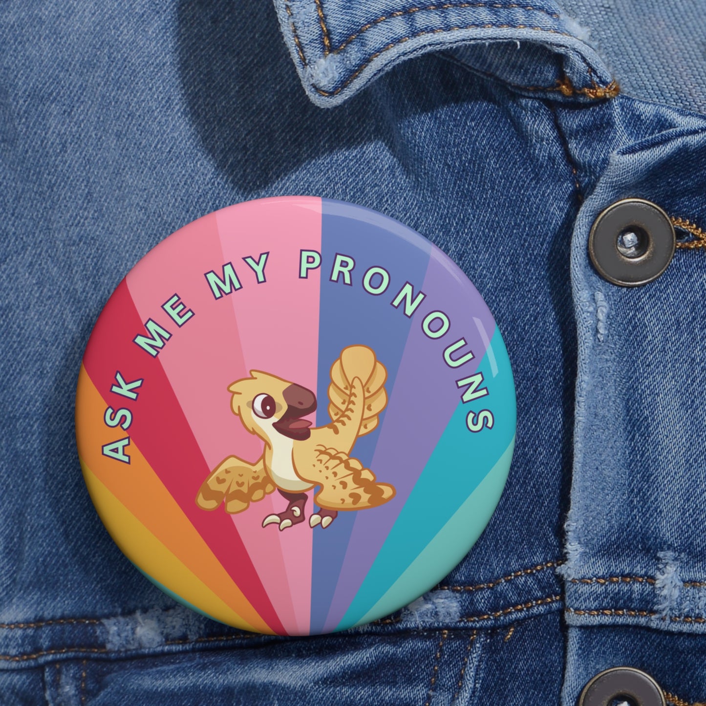 Ask Me My Pronouns Deinonychus - Pin Badge