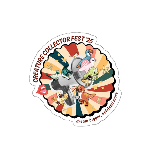 Limited Edition Dream Bigger, Befriend More - Creature Collector Festival 2025 Sticker  - Die-Cut Stickers