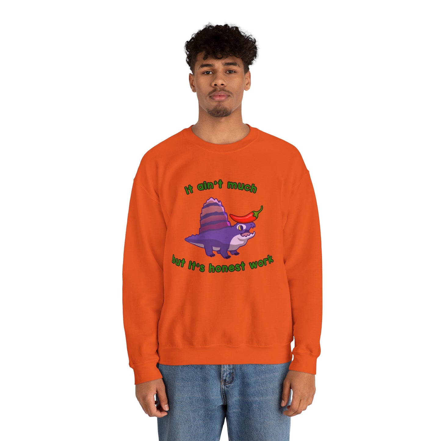 It Ain't Much, But it's Honest Work - Unisex Heavy Blend™ Crewneck Sweatshirt