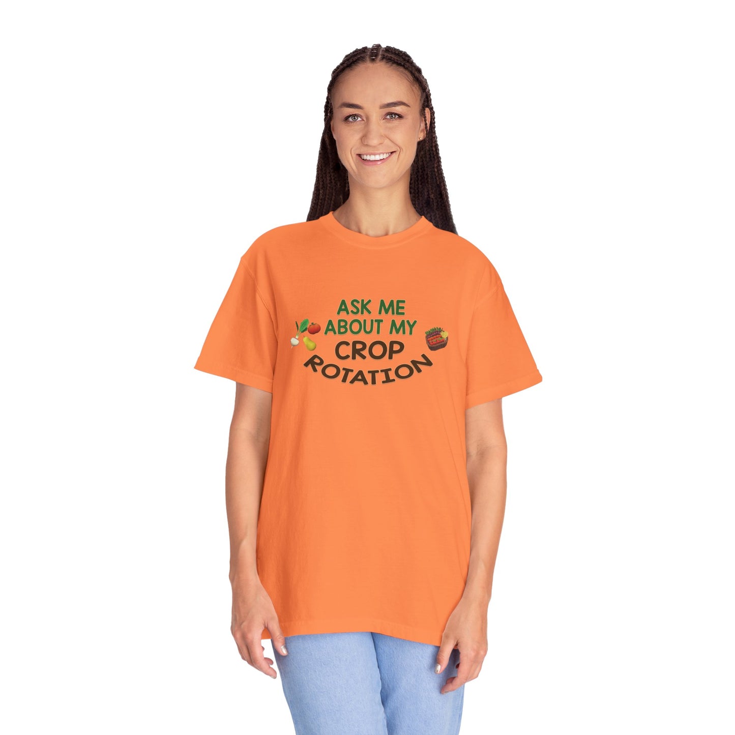 Ask Me About My Crop Rotation - T-Shirt