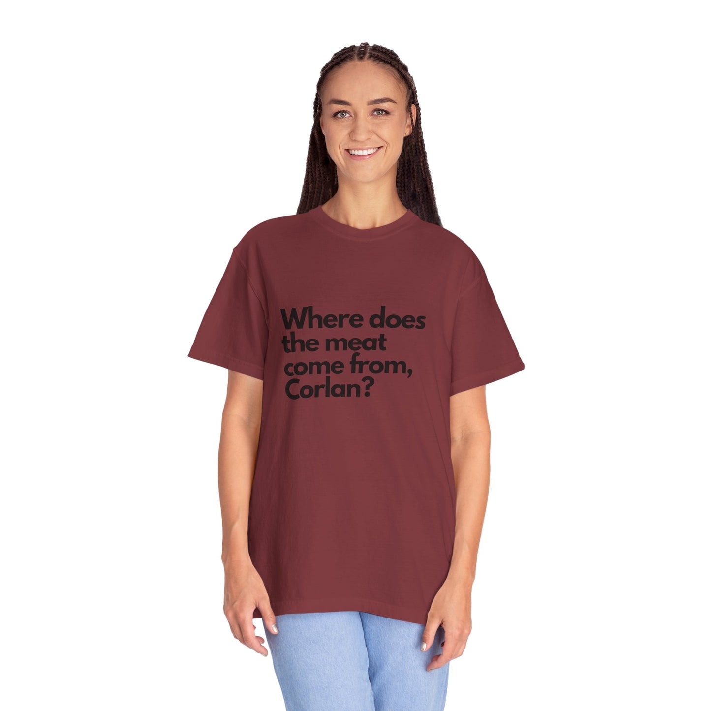 Where does the meat come from, Corlan? - T-Shirt